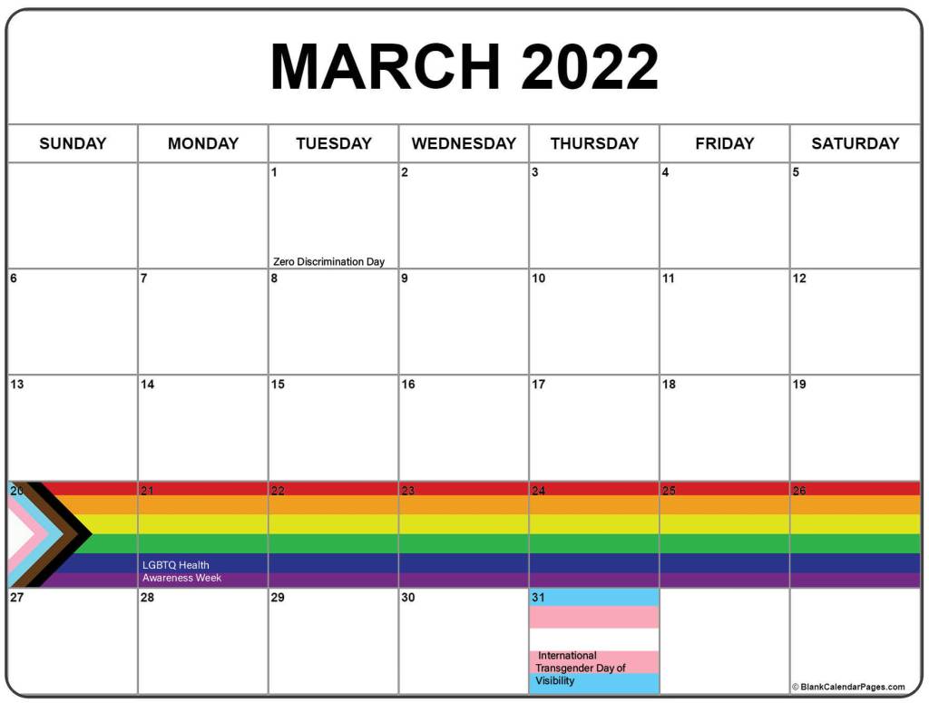 March 2022 LGBTQ holidays: March 1 (Tuesday) - Zero Discrimination Day;
March 31 (Thursday) - International Transgender Day of Visibility;
Last week of March - LGBTQ Health Awareness Week